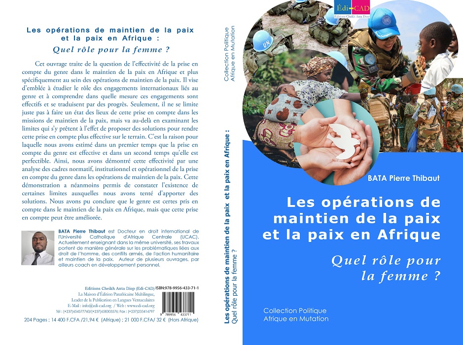   Les opérations de maintien de la paix et la paix en Afrique. Quel rôle pour la femme ?   